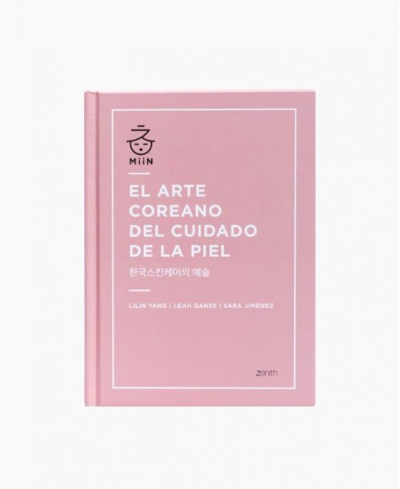 el-arte-coreano-del-cuidado-de-la-piel-e1664763488508.jpg Libro Miin: 'El Arte Coreano Del Cuidado De La Piel' - Imagen 1